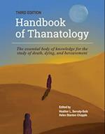 The Handbook of Thanatology, Third Edition