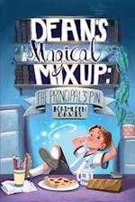 Dean's Magical Mix Up: The Principal's Pin 