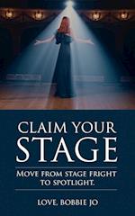 Claim Your Stage