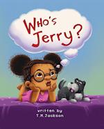 Who's Jerry? 