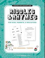 Riddles & Rhymes: For Kids, Parents and Educators: Fun Seasonal Themes 