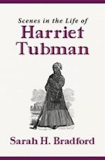 Scenes in the Life of Harriet Tubman (New Edition) 