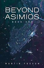 Beyond Asimios