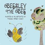 Beesley The Bee: Only Beelieve 