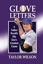 Glove Letters: A Father Recalls His Son's Greatest Game 