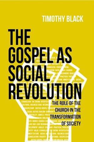 Gospel as Social Revolution