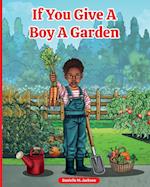 If You Give a Boy a Garden 