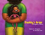 Daddy’s Arms: Daughter Edition