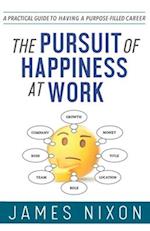 The Pursuit of Happiness at Work