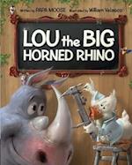 Lou the Big Horned Rhino: A Funny Rhyming Children's Book About Positive Self-Esteem 