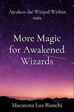 More Magic for Awakened Wizards