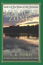 Miracle Zones: Book 2 of The Waters of Life Chronicles 