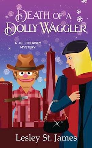Death of a Dolly Waggler: A Jill Cooksey Mystery