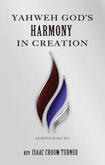 Yahweh God's  Harmony in  Creation