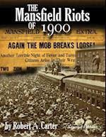 The Mansfield Riots of 1900