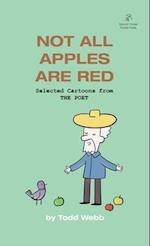 Not All Apples Are Red: Selected Cartoons from THE POET - Volume 4 