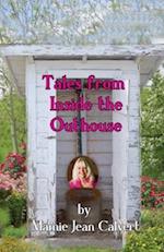 Tales From Inside the Outhouse 