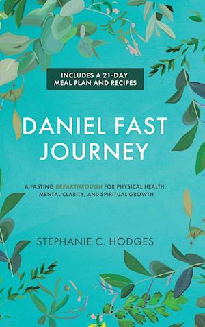 Daniel Fast Journey