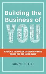 Building the Business of You