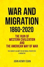 War and Migration 1860-2020