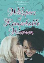 Whispers of Remarkable Women
