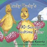 Lucky Ducky's 90-Second Bedtime Tales 