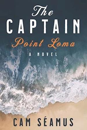 The Captain: Point Loma