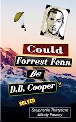 Could Forest Fenn Be D.B. Cooper? 