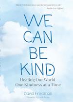 We Can Be Kind