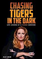 Chasing Tigers in the Dark