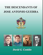 The Descendants of Jose Antonio Guerra 