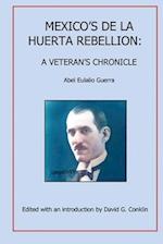 Mexico's De la Huerta Rebellion