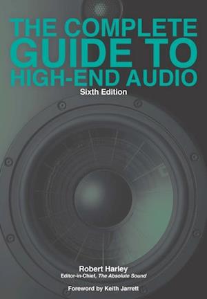 Complete Guide to High-End Audio