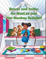 Braces and Smiles for MaeLee and Her Monkey Buddies 