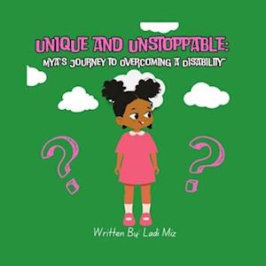 Unique and unstoppable: Mya's journey to overcome a disability