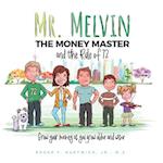 Mr. Melvin The Money Master and the Rule of 72 