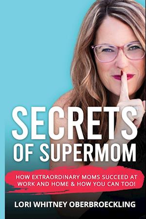 Secrets of Supermom