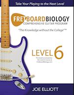 Fretboard Biology - Level 6