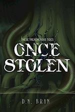 Once Stolen 