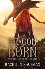 Dragon Born: and the Foothills of Fire 