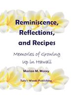 Reminiscence, Reflections, and Recipes