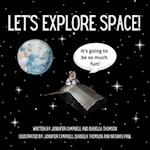 Let's Explore Space!