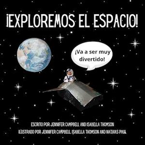 ¡Exploremos El Espacio!