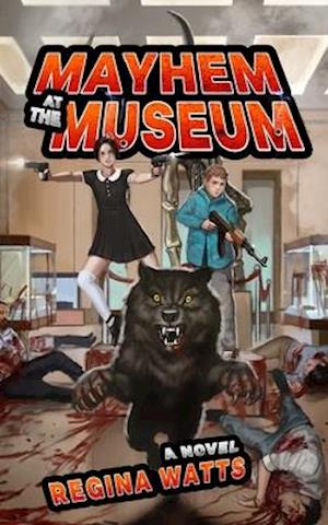 Mayhem At The Museum