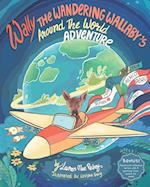 Wally The Wandering Wallaby's Around The World Adventure