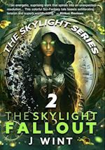 The Skylight Fallout