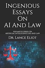 Ingenious Essays On AI And Law