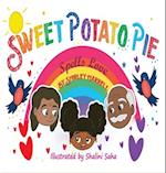 Sweet Potato Pie Spells Love 
