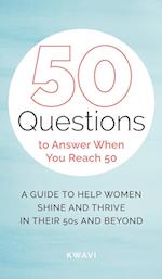 50 Questions to Answer When You Reach 50 