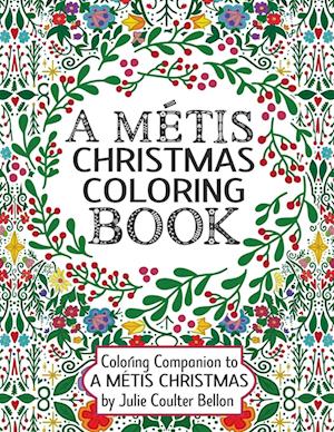 A Métis Christmas Coloring Book